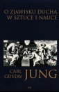 okładka książki - O zjawisku ducha w sztuce i nauce