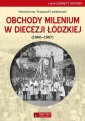 okładka książki - Obchody milenium w Diecezji Łódzkiej