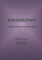 okładka książki - Rodzicielstwo w różnych fazach