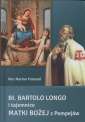 okładka książki - Bł. Bartolo Longo i tajemnice Matki