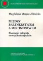 okładka książki - Między partnerstwem a mistrzostwem.