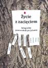 okładka książki - Życie z zacięciem. Integralny przewodnik