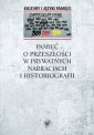 okładka książki - Pamięć o przeszłości w prywatnych