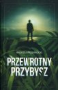 okładka książki - Przewrotny przybysz