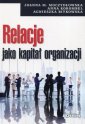 okładka książki - Relacje jako kapitał organizacji