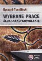 okładka książki - Wybrane prace ślusarsko-kowalskie