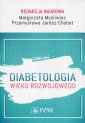 okładka książki - Diabetologia wieku rozwojowego