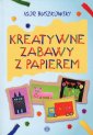 okładka książki - Kreatywne zabawy z papierem