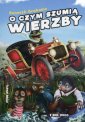 okładka książki - O czym szumią wierzby