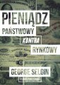 okładka książki - Pieniądz - państwowy kontra rynkowy