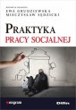 okładka książki - Praktyka pracy socjalnej