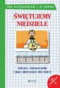 okładka książki - Świętujemy niedziele Zabawy kolorowanki