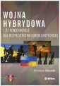 okładka książki - Wojna hybrydowa i jej konsekwencje