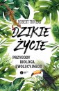 okładka książki - Dzikie życie. Przygody biologa