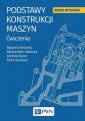 okładka książki - Podstaw konstrukcji maszyn. Ćwiczenia