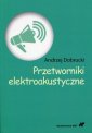 okładka książki - Przetworniki elektroakustyczne