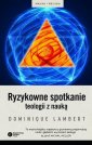 okładka książki - Ryzykowne spotkanie teologii z