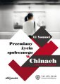 okładka książki - Przemiany życia społecznego w Chinach.