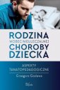 okładka książki - Rodzina wobec nieuleczalnej choroby