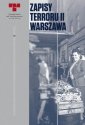 okładka książki - Zapisy terroru II Warszawa. Zbrodnie