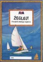 okładka książki - Żegluj! Poradnik młodego żeglarza