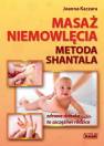 okładka książki - Masaż niemowlęcia Metoda Shantala