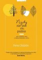 okładka książki - Nigdy nie jest za późno. Jak czerpać