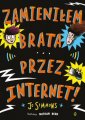 okładka książki - Zamieniłem brata przez internet