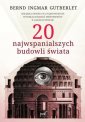 okładka książki - 20 najwspanialszych budowli świata