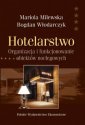 okładka książki - Hotelarstwo. Organizacja i funkcjonowanie