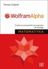 okładka książki - Matematyka. WolframAlpha. Praktyczny