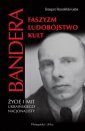 okładka książki - Stepan Bandera. Życie i mit ukraińskiego