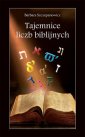 okładka książki - Tajemnice liczb biblijnych