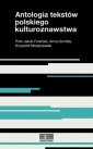 okładka książki - Antologia tekstów polskiego kulturoznawstwa