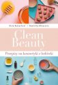 okładka książki - Clean Beauty.  Przepisy na kosmetyki