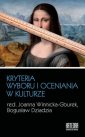 okładka książki - Kryteria wyboru i oceniania w kulturze