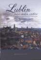 okładka książki - Lublin przez siedem wieków. Wydarzenia