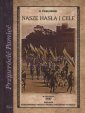 okładka książki - Nasze hasła i cele. Seria: Przywrócić