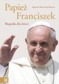 okładka książki - Papież Franciszek Biografia dla