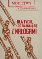 okładka książki - Dla tych, co zmagają się z nałogami.