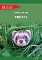 okładka książki - Fretki. Seria: Hobby