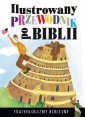 okładka książki - Ilustrowany przewodnik po Biblii.