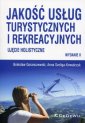 okładka książki - Jakość usług turystycznych i rekreacyjnych....