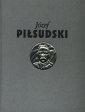 okładka książki - Józef Piłsudski. Służba Ojczyźnie