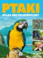 okładka książki - Ptaki atlas encyklopedyczy