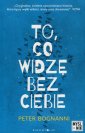 okładka książki - To, co widzę bez ciebie