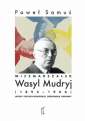 okładka książki - Wicemarszałek Wasyl Mudryj (1893-1966).