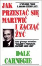 okładka książki - Jak przestać się martwić i zacząć