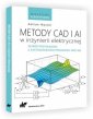 okładka książki - Metody CAD i AI w inżynierii elektrycznej.