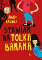 okładka książki - Stawiam na Tolka Banana